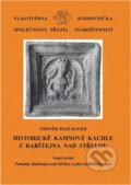 Kniha: Historické kamnové kachle z Rabštejna nad Střelou (Zdeněk Hazlbauer). , 1995