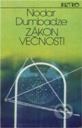 Kniha: Zákon večnosti (Nodar Dumbadze). Slovenský spisovateľ, 1984