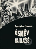 Kniha: Úsměv na dlažbě (Rostislav Sarvaš). , 1994
