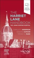 The Harriet Lane Handbook - Camille C. Anderson, Sunaina Kapoor, Tiffany E. Mark, Elsevier Science, 2023