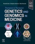 Thompson & Thompson Genetics and Genomics in Medicine - Ronald Cohn (Editor), Stephen Scherer, Ada Hamosh, Elsevier Science, 2023