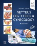 Netter&#039;s Obstetrics and Gynecology - Roger P. Smith, Elsevier Science, 2023