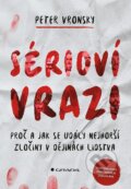 Sérioví vrazi - Peter Vronsky, Grada, 2023