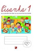 Písanky 1–3 ke Slabikáři pro žáky se sluchovým postižením - Kateřina Chuchmová, Eva Chudomelová, Fortuna, 2023