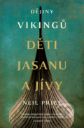 E-kniha: Děti Jasanu a Jívy (Neil Price)