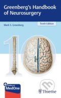 Greenberg&#039;s Handbook of Neurosurgery - Mark S. Greenberg, Georg Thieme Verlag, 2023
