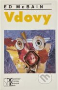 Kniha: Vdovy (Ed McBain). Slovenský spisovateľ, 1993