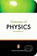 Kniha: Dictionary of Physics (John Cullerne). Penguin Books, 2000