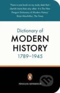 The New Penguin Dictionary of Modern History, 1789-1945 - Duncan Townson, Penguin Books, 2001