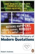 The New Penguin Dictionary of Modern Quotations - Robert Andrews, Kate Hughes, Penguin Books, 2003