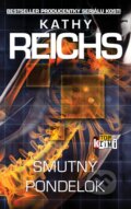 E-kniha: Smutný pondelok (Kathy Reichs)