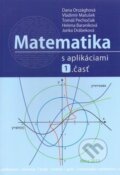 Kniha: Matematika s aplikáciami (Dana Országhová a kolektív). Slovenská poľnohospodárska univerzita v Nitre, 2013