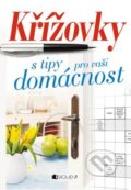 Kniha: Křížovky s tipy pro vaši domácnost (Nakladatelství Fragment). Nakladatelství Fragment, 2014