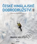 České himálajské dobrodružství II: Zápisník horolezce - Marek Holeček, Universum, 2015
