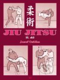 Jiu jitsu 2 - Josef Osička, CAD PRESS, 2015