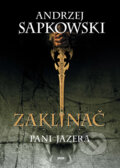 Kniha: Zaklínač VII.: Pani jazera (Andrzej Sapkowski), 2017 Kniha: Zaklínač VII.: Pani jazera (Andrzej Sapkowski), 2017