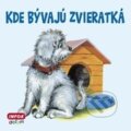 Kniha: Kde bývajú zvieratká (INFOA). INFOA, 2015