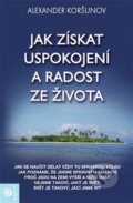 Kniha: Jak získat uspokojení a radost ze života (Alexander Koršunov). Eugenika, 2015