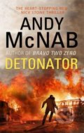 Detonator - Andy McNab, Bantam Press, 2015