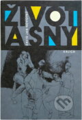 Kniha: Život a sny (David Jan Novotný). , 1991