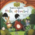 Kniha: Hello, optimism!  The land emotions AJ (SUN). SUN, 2023