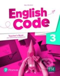 Kniha: English Code 3: Teacher´ s Book with Online Access Code (Mary Roulston)