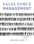 Kniha: Sales Force Management (Gregory Rich). Sage Publications, 2023