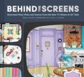 Kniha: Behind the Screens (Chronicle Books). Chronicle Books, 2023