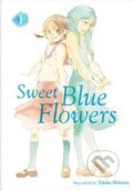 Kniha: Sweet Blue Flowers 1 (Takako Shimura)