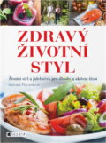 Kniha: Zdravý životní styl : životní styl a jídelníček pro dlouhý a aktivní život (Marcela Floriánková). Fragment, 2016