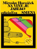 Kniha: Na vine je jablko (Miroslav Horníček). Smena, 1982