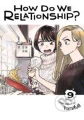 Kniha: How Do We Relationship? 9 (Tamifull). Viz Media, 2023