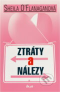 Kniha: Ztráty a nálezy (Sheila O'Flanagan). Ikar, 2002