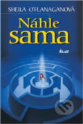 Kniha: Náhle sama (Sheila O'Flanagan). Ikar, 2001