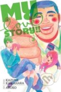 Kniha: My Love Story!! 3 (Kazune Kawahara). Viz Media, 2015