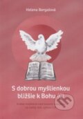 Kniha: S dobrou myšlienkou bližšie k Bohu (C) (Helena Borgašová). Liturgický inštitút Košice, 2023