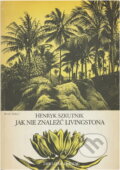 Kniha: Jak jsem našel Livingstona (Donát Šajner). , 1978