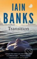 Transition - Iain Banks, Abacus, 2013