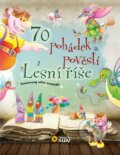 Kniha: 70 pohádek a pověstí z Lesní říše (SUN). SUN, 2015