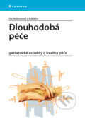 Kniha: Dluhodobá péče (Iva Homerová a kolektiv). Grada, 2015