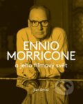 Ennio Morricone a jeho filmový svět - Jan Šmíd, Gutenberg, 2015