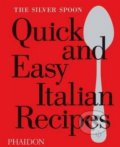 The Silver Spoon Quick and Easy Italian Recipes, Phaidon, 2015