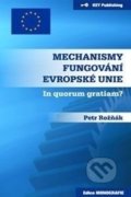 Mechanismy fungování Evropské unie - Petr Rožňák, 2015