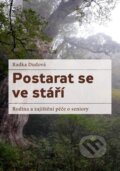 Kniha: Postarat se ve stáří (Radka Dudová). Deníky a diáře, 2015