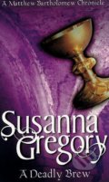 A Deadly Brew - Susanna Gregory, Sphere, 1999