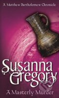 A Masterly Murder - Susanna Gregory, Sphere, 2001