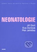 Neonatologie - Jiří Dort,  Eva Dortová, Univerzita Karlova v Praze, 2015