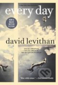 Every Day - David Levithan, 2013