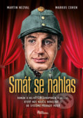 Kniha: Smát se nahlas (Markus Cohen a Martin Nezval). Naše vojsko CZ, 2023