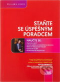 Kniha: Staňte se úspěšným poradcem (William A. Cohen). CP Books, 2005